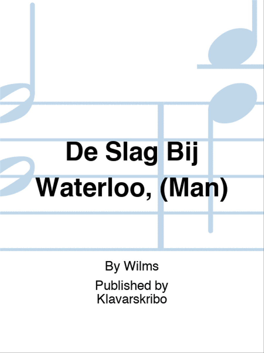 De Slag Bij Waterloo, (Man) Organ scores gallery preview page 1