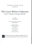 The Lazar Weiner Collection - Book 1: Yiddish Art Songs, 1918-1970
