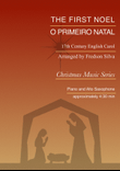 The First Noel (O Primeiro Natal) - Alto Saxophone and Piano