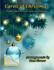 Carols of Christmas (Holiday Piano Solos for Early Intermediates)