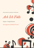 Magic Flute - Ach, Ich Fulls - W.A. Mozart