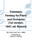 Totentanz, Fantasy for Piano and Orchestra (1st version, 1847, ed. Busoni)