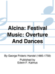 ALCINA: Festival Music: Overture and Dances mini preview
