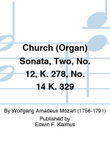Church (Organ) Sonata, Two, No. 12, K. 278, No. 14 K. 329 mini preview