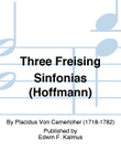 Three Freising Sinfonias (Hoffmann)