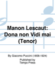 MANON LESCAUT: Donna non vidi mai (Tenor) mini preview