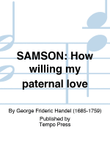 SAMSON: How willing my paternal love mini preview