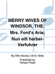 MERRY WIVES OF WINDSOR, THE: Mrs. Ford's Aria; Nun eilt herbei-Verfuhrer mini preview