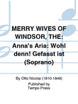MERRY WIVES OF WINDSOR, THE: Anna's Aria: Wohl denn! Gefasst ist (Soprano) mini preview