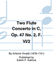 Two Flute Concerto in C, Op. 47 No. 2, F. VI/2, RV 533