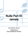 Nulle Part Et Jamais