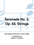 Serenade No. 2, Op. 63, Strings