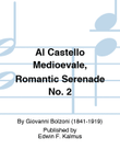Al Castello Medioevale, Romantic Serenade No. 2