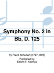 Symphony No. 2 in Bb, D. 125 mini preview