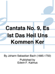 Cantata No. 9, Es Ist Das Heil Uns Kommen Ker