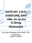 SUITE NO. 3 IN D, OVERTURE, BWV 1068: Air on the G String (Stokowski)
