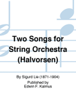 Two Songs for String Orchestra (Halvorsen)