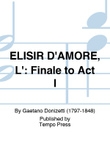 ELISIR D'AMORE, L': Finale to Act I mini preview