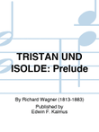 TRISTAN UND ISOLDE: Prelude