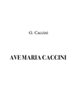 AVE MARIA CACCINI