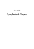 Symphonie de l Espace (Symphony of Space) - SCORE (complete symphony)