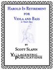 Harold in Retirement for Viola and Bass