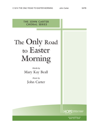 The Only Road to Easter Morning