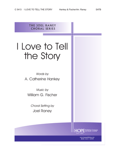 I Love to Tell the Story
