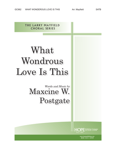What Wondrous Love Is This