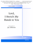 Lord, I Stretch My Hands to You