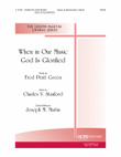 When in Our Music God Is Glorified