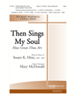 Then Sings My Soul (How Great Thou Art)
