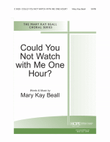 Could You Not Watch with Me One Hour