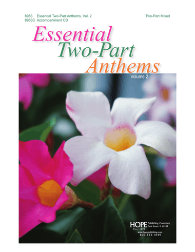 Essential Two-Part Anthems, Vol. 2