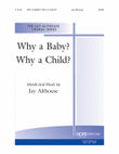 Why a Baby? Why a Child?