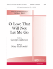 O Love That Will Not Let Me Go