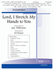 Lord, I Stretch My Hands to You