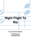 Night Flight To Rio