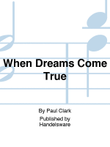 When Dreams Come True