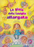 La Gioia Della Famiglia Allargata
