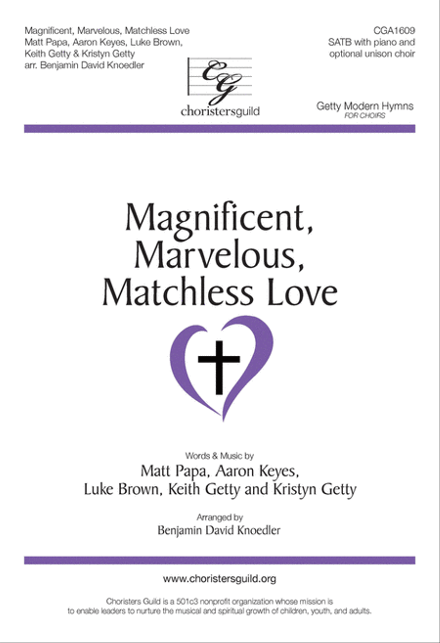Magnificent, Marvelous, Matchless Love 4-Part scores gallery preview page 1