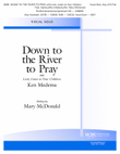 Down to the River to Pray with Lord, Listen to Your