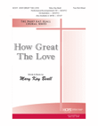 How Great the Love