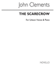 Clements The Scarecrow Unison Choral(Arc