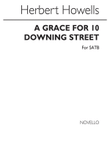 Howells Grace For 10 Downing St.Satb