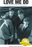 Love Me Do (Piano / Vocal / Guitar) S/S 50 Anniversary Edition