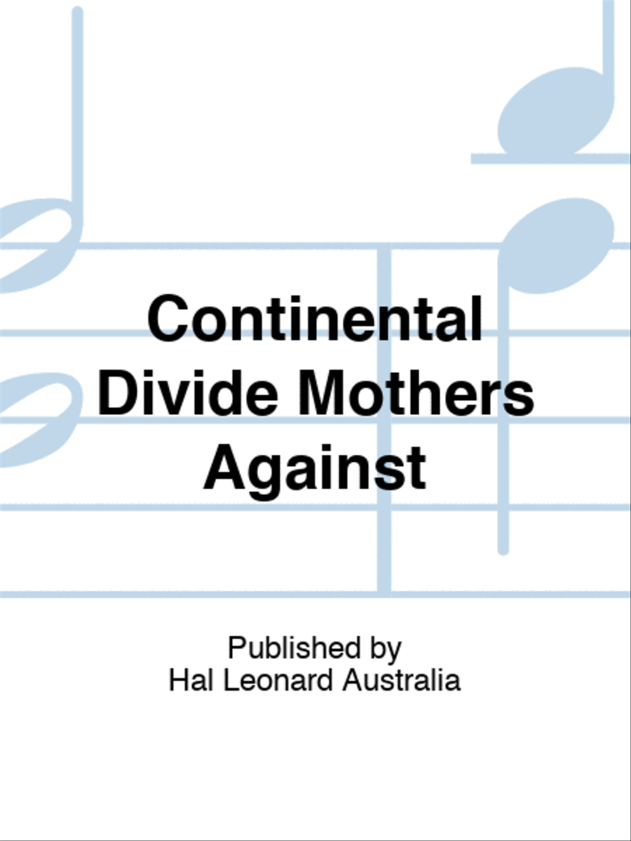 Continental Divide Mothers Against Collection / Songbook scores gallery preview page 1