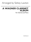 Wagner Album Clarinet & Piano