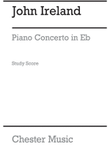 Ireland - Piano Concerto E Flat Study Score
