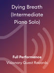 Dying Breath (Intermediate Piano Solo) mini preview